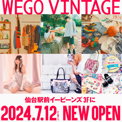 WEGOVINTAGE仙台駅前イービーンズ店OPEN!