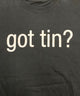 got tin? メッセージTシャツ